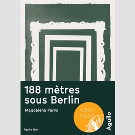 188 metres sous berlin