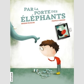 Par la porte des elephants