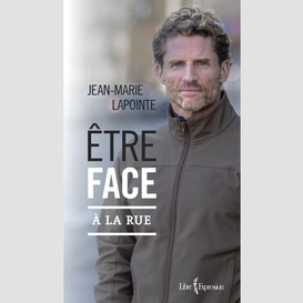 Être face à la rue