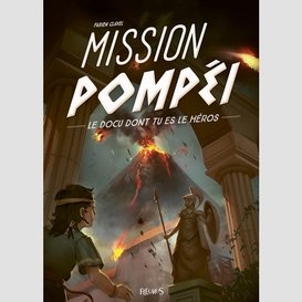 Mission pompei