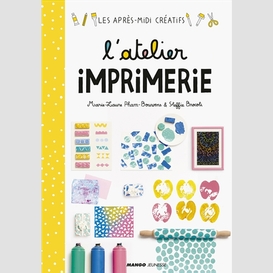 Atelier imprimerie (l')