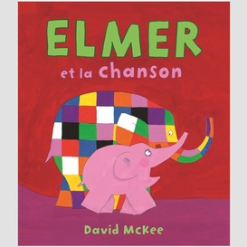 Elmer et la chanson
