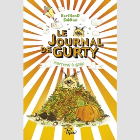 Journal de gurty (le)marrons a gogo