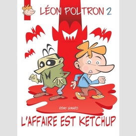 L'affaire est ketchup