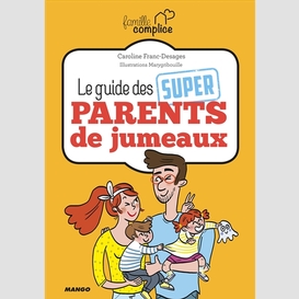 Guide des super parents de jumeaux