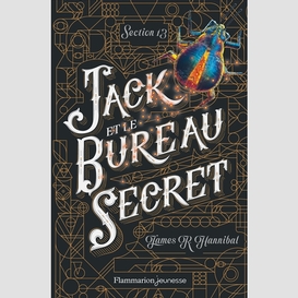 Jack et le bureau secret t.1