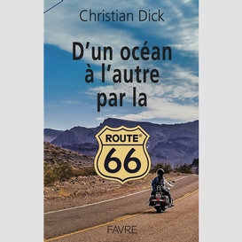 D'un ocean a l'autre par la route 66