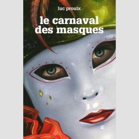 Carnaval des masques (le)
