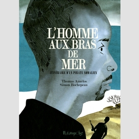 Homme aux bras de mer (l')