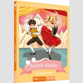 Sarah danse t06 nouvel eleve (le)