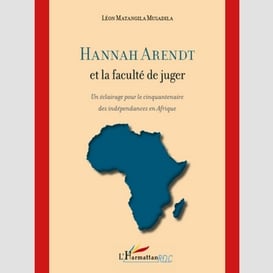 Hannah arendt et la faculté de juger - un éclairage pour le