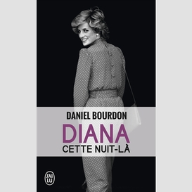 Diana cette nuit-la