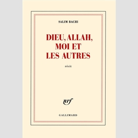 Dieu allah moi et les autres