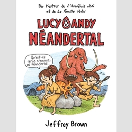Lucy & andy neanderthal 01