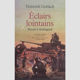 Eclairs lointains -percee a stalingrad