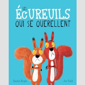 Ecureuils qui se querellent (les)