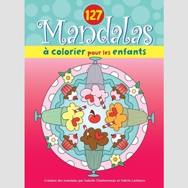 127 mandalas a colorier enfants -sundae