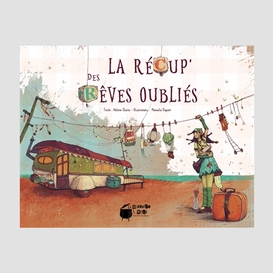 Recup' des reves oublies (la)