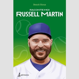 Raconte-moi russell martin