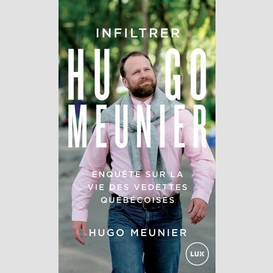 Infiltrer hugo meunier