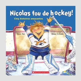 Nicolas fou de hockey (compile)