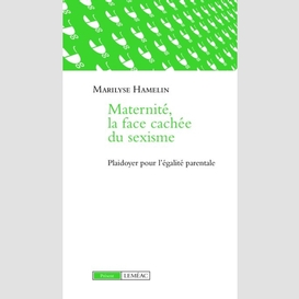 Maternite la face cachee du sexisme