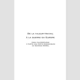 De la valeur-travail à la guerre en europe