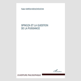 Spinoza et la question de la puissance