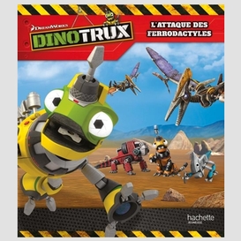 Dinotrux attaque ferrodactryles