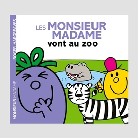 Monsieur madame vont au zoo