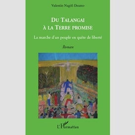 Du talangai à la terre promise