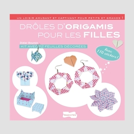 Droles d'origamis pour les filles