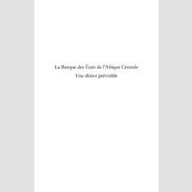 La banque des etats de l'afrique centrale