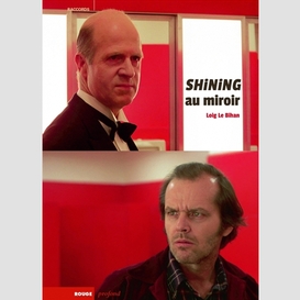 Shining au miroir : surinterpretations