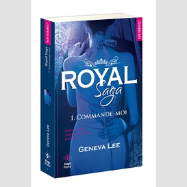 Royal saga t.1 commande-moi