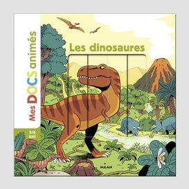 Dinosaures (les)