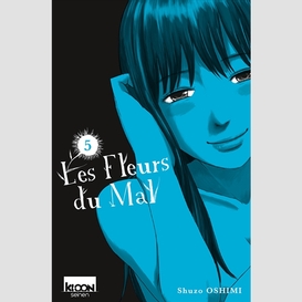 Fleurs du mal t.5 (les)