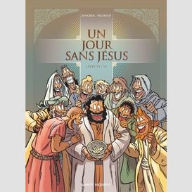 Un jour sans jesus t.6