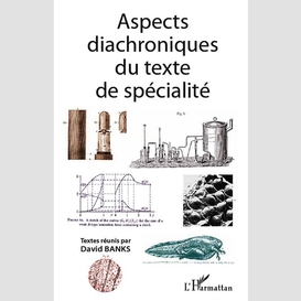 Aspects diachroniques du texte de spécialité