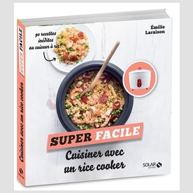 Cuisiner avec un rice cooker