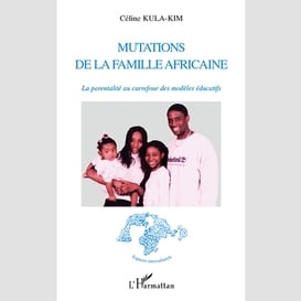 Mutations de la famille africaine