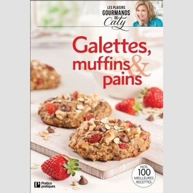 Galettes, muffins & pains