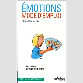 Emotions mode d'emploi
