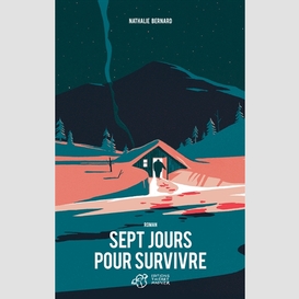 Sept jours pour survivre