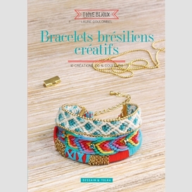 Bracelets bresiliens creatifs