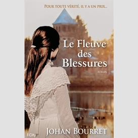 Fleuve des blessures (le)