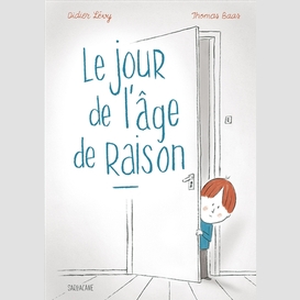 Jour de l'age de raison (le)