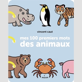 Mes 100 premiers mots des animaux