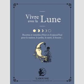 Vivre avec la lune