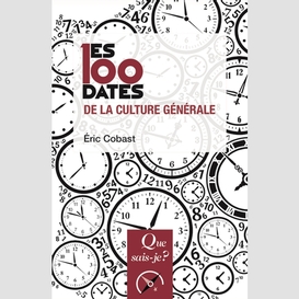 100 dates culture generale